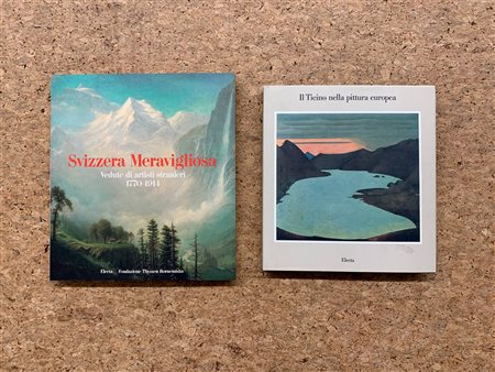 IL TICINO E LA SVIZZERA NELL'ARTE - Lotto unico di 2 cataloghi