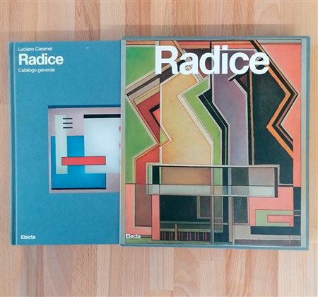 MARIO RADICE - Radice. Catalogo generale, 2002