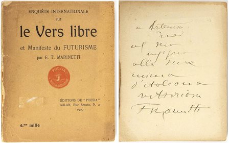 F.T.Marinetti (1876-1944), LE VERS LIBRE , con dedica autografa