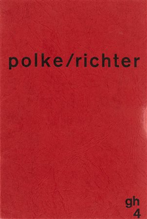 Gerhard Richter (Dresda 1932)  - Lotto composto da manifesto e depliant della mostra Polke/Richter, 1966