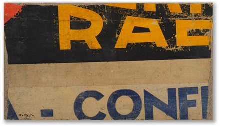 Mimmo Rotella "Confirag" 1961décollage su tela, manifesti, collacm 19x33Firma