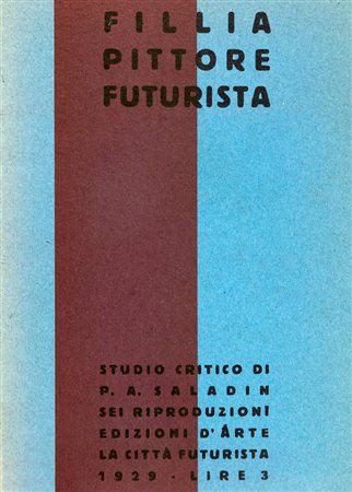 Architettura - Fillia, Luigi Colombo - Fillia pittore futurista