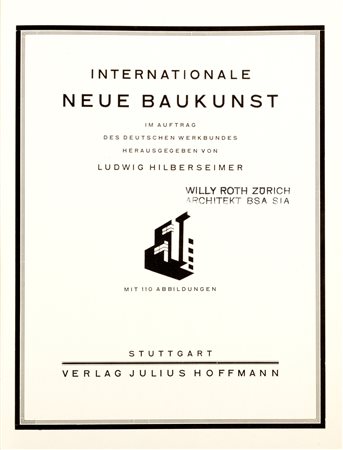 Architettura - Hilberseimer, Ludwig - Internationale neue Baukunst im Auftrag des deutschen Werbundes