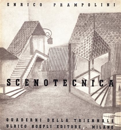 Architettura - Prampolini, Enrico - Scenotecnica