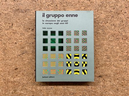 GRUPPO ENNE - Il gruppo enne. La situazione dei gruppi in Europa negli anni 60, 1976