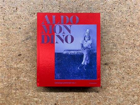 ALDO MONDINO - Aldo Mondino. Catalogo generale vol.1, 2017