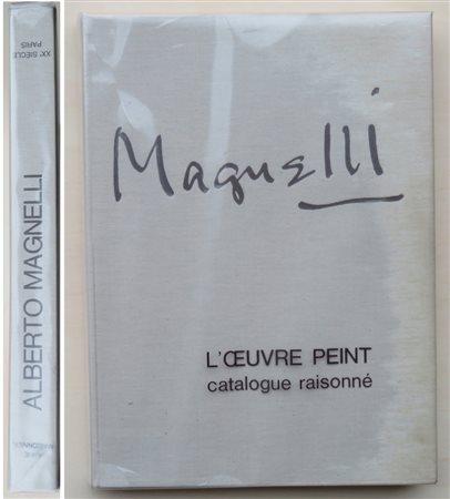 ALBERTO MAGNELLI (CATALOGO RAGIONATO) – L'oeuvre peint. Catalogue raisonné, 1975