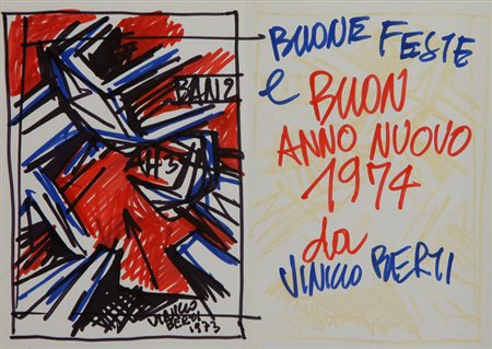 Vinicio Berti Buone feste e buon anno, 1973 Tecnica mista su cartoncino, cm....