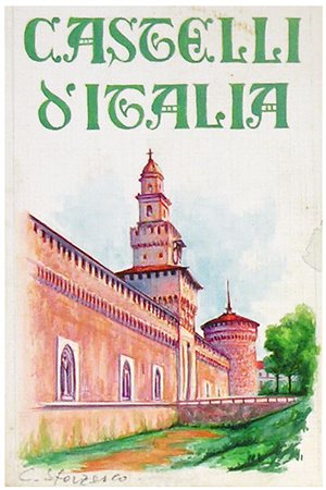 Anonimo CASTELLO SFORZESCO tempera su cartoncino telato, cm 16x11 titolato...