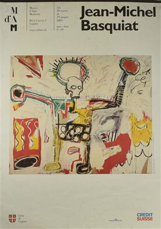 JEAN MICHEL BASQUIAT manifesto, 126x89 cm Realizzato dal Museo d'Arte Moderna...