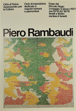 PIERO RAMBAUDI manifesto, 100x70 cm Realizzato dall'assessorato per la...