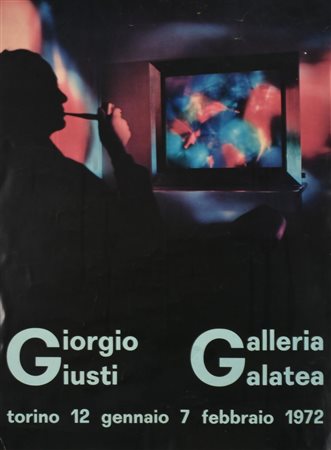 GIORGIO GIUSTI manifesto, 45x32 cm autoprodotto dall Galleria Galatea di...