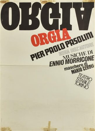 ORGIA OPERA DI PASOLINI-MORRICONE manifesto, 100x70 cm realizzato da Arti...