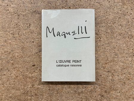 ALBERTO MAGNELLI - Alberto Magnelli. L'oeuvre peint. Catalogue raisonné, 1975