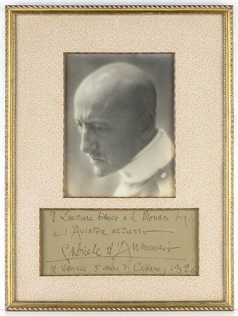 D'annunzio, Gabriele (Pescara, 12 marzo 1863 – Gardone Riviera, 1º marzo 1938) ed altri  Foto con dedica e firma