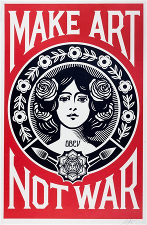 Obey Shepard Fairey (Charleston 1970)  - Make Art not War, 2021