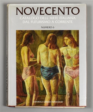 NOVECENTO catalogo dell'arte italiana dal futurismo a corrente numero 6 edito...