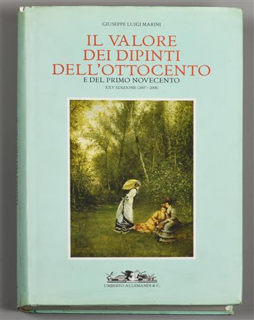 IL VALORE DEI DIPINTI DELL'OTTOCENTO E DEL PRIMO NOVECENTO xxv edizione...