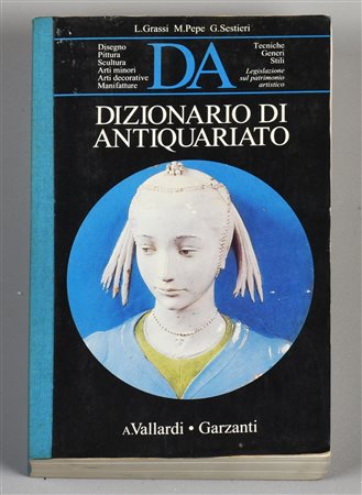DIZIONARIO DI ANTIQUARIATO dizionario storico-critico di arte e antiquariato...