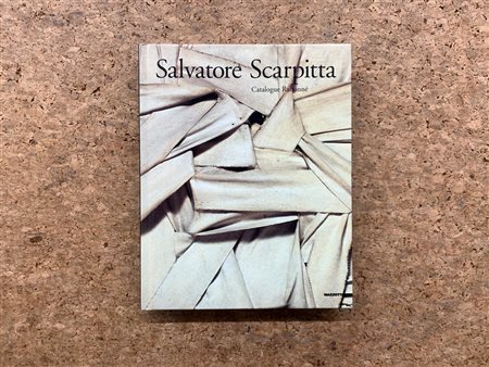 SALVATORE SCARPITTA - Salvatore Scarpitta. Catalogue Raisonné, 2005