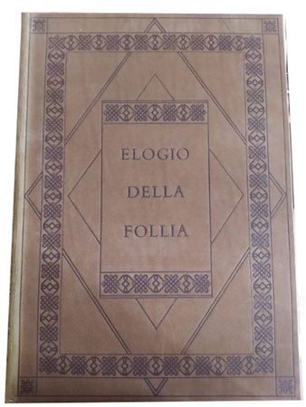 Elogio della follia di Erasmo da Rotterdam