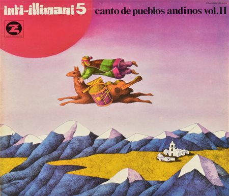 Inti-illimani CANTO DE PUEBLOS ANDINOS VOL. II LP 33 giri, Sciscia per la...