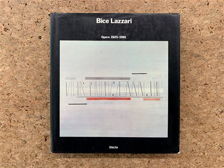 BICE LAZZARI - Bice Lazzari. Opere 1925-1981, 1984