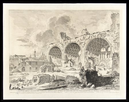 Giovanni Battista Piranesi (1720-1778): VEDUTA DEGLI AVANZI DEL TABLINO DELLA CASA AUREA DI NERONE DETTI VOLGARMENTE IL TEMPIO DELLA PACE