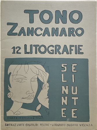 Tono Zancanaro "12 litografie" 
cartella editoriale contenente dodici litografie