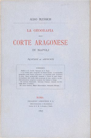 Aldo Blessich. La geografia alla Corte Aragonese in Napoli Brossura...