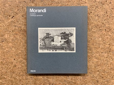 GIORGIO MORANDI - Incisioni. Catalogo generale, 1991