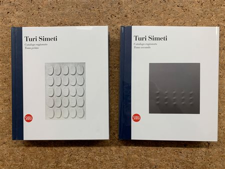TURI SIMETI - Turi Simeti. Catalogo ragionato, 2017
