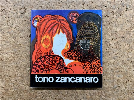 CATALOGHI CON DISEGNO (TONO ZANCANARO) - Tono Zancanaro- Cinquant'anni di attività artistica, 1978