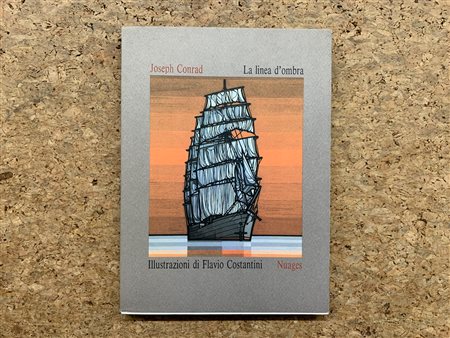 CATALOGHI AUTOGRAFATI (FLAVIO COSTANTINI) - Joseph Conrad. La linea d'ombra, 1989
