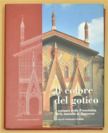 IL COLORE DEL GOTICO- PRECETTORIA S. ANTONIO DI RANVERSO a cura di Gianfranco...