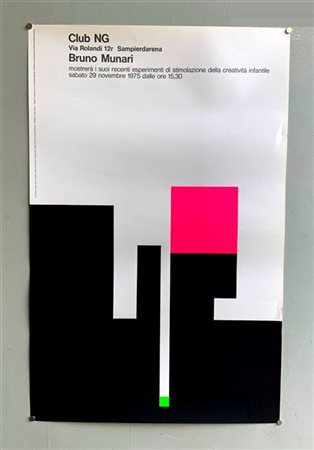 Bruno Munari Manifesto per la mostra al Club NG. Sampierdarena, 1975. Carta stam