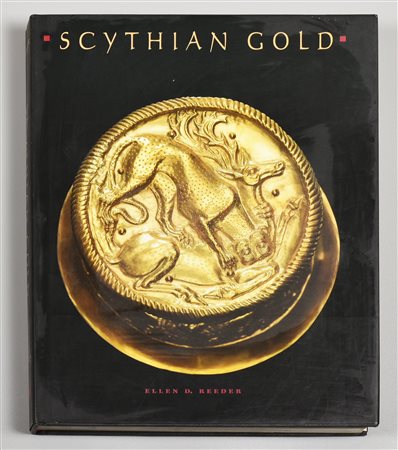 SCYTHIAN GOLD treasures from ancient ukraine di Ellen D. Reeder anno 1999...