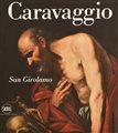 LOTTO DI DUE LIBRI - Uno sguardo su Michelangelo - Caravaggio San Girolamo cm...