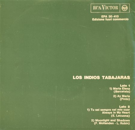 EP45 GIRI Los Indios Tabajaras, - Maria Elena (Barcelata) - Ay Maria (Pinto)...