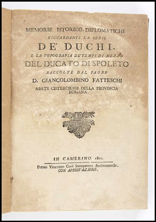 GIANCOLOMBINO FATTESCHI Memorie istorico-diplomatiche riguardanti la serie dé...