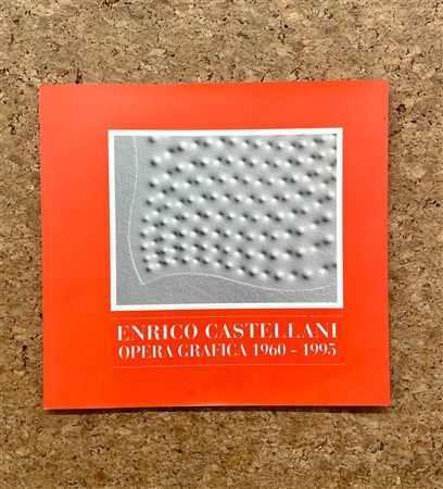 ENRICO CASTELLANI - Enrico Castellani. Opera grafica 1960-1995, 1996