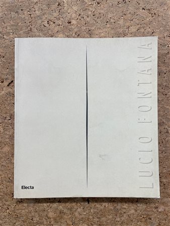 LUCIO FONTANA - Lucio Fontana, 1998