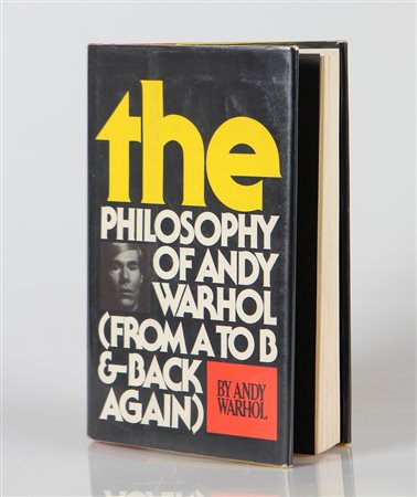 WARHOL ANDY (1928 - 1987) The philosophy of Andy Warhol. 1985. Libro. Cm...