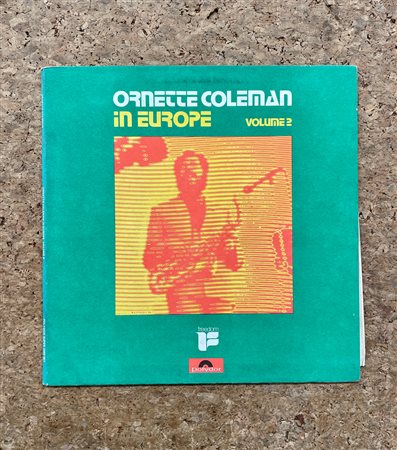 VINILI - LP 33 GIRI - Ornette Coleman in Europe. Volume 2