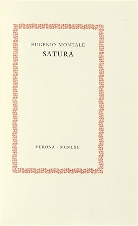 Montale Eugenio, Satura. Verona: Officina Bodoni, 1962.