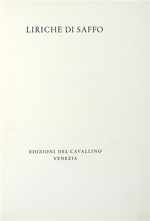 Sappho, Liriche. Venezia, Verona: Edizioni del Cavallino, Officina Bodoni, 1944.