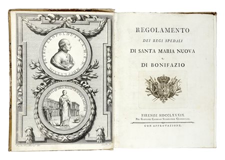 Covoni Girolami Marco, Regolamento dei regi spedali di Santa Maria Nuova e di Bonifazio. Firenze: per Gaetano Cambiagi stampatore granducale, 1789.