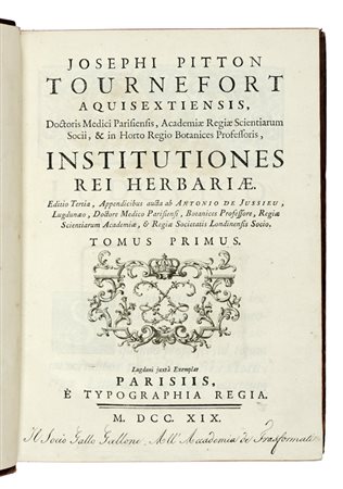 Tournefort (de) Pitton Joseph, Institutiones rei herbariae. Editio tertia. Appendicibus aucta ab Antonio De Jussieu [...] Tomus primo [-tertio]. Lugduni iuxta exemplar Parisiis e typograpia regia, 1719.