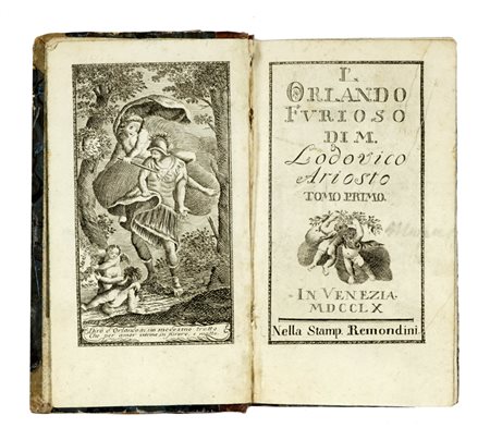 Ariosto Ludovico, L'Orlando Furioso. Tomo primo (-secondo). In Venezia: nella stamp. Remondini, 1760.