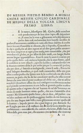 Bembo Pietro, Prose [...] nelle quali si ragiona della volgar lingua scritte al Cardinale de Medici che poi è stato creato a Sommo Pontefice et detto Papa Clemente settimo divise in tre libri.